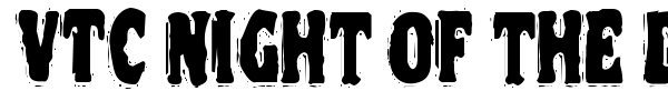 VTC Night of the dead corrupt font preview